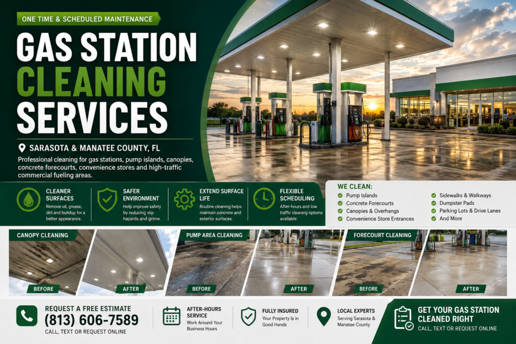 Gas station cleaning services and commercial pressure washing in Sarasota and Manatee County Florida