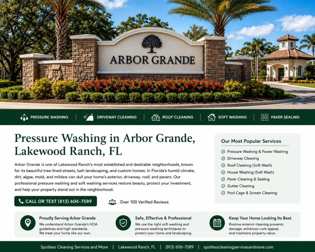 Pressure washing in Arbor Grande Lakewood Ranch FL by Spotless Cleaning Services and More