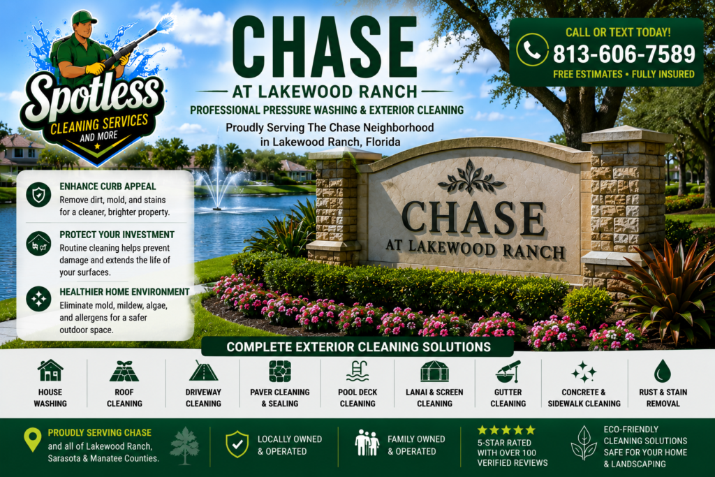 Pressure washing in Chase at Lakewood Ranch by Spotless Cleaning Services and More