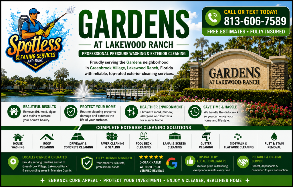 Pressure washing in Gardens at Lakewood Ranch by Spotless Cleaning Services and More