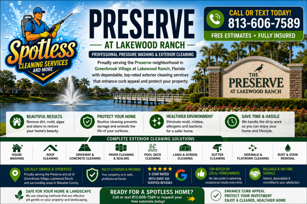 Pressure washing in Preserve at Lakewood Ranch by Spotless Cleaning Services and More