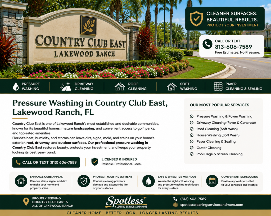 Pressure washing in Country Club East, Lakewood Ranch FL by Spotless Cleaning Services and More