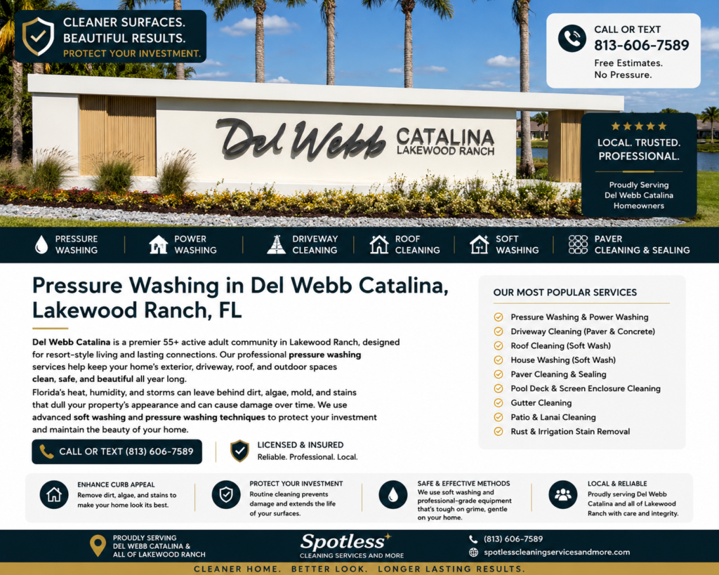 Pressure washing in Del Webb Catalina, Lakewood Ranch FL by Spotless Cleaning Services and More
