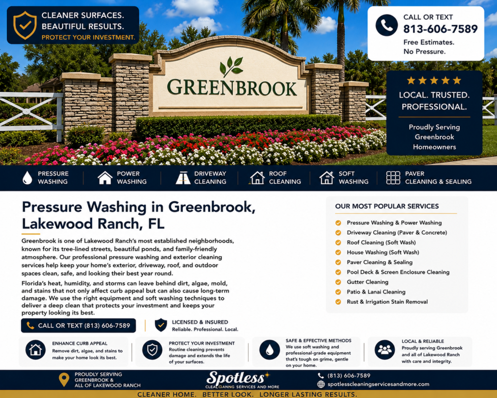 Pressure washing in Greenbrook, Lakewood Ranch FL by Spotless Cleaning Services and More