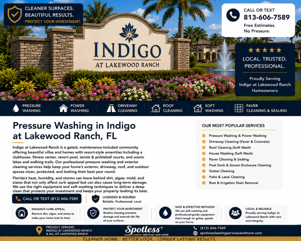 Pressure washing in Indigo at Lakewood Ranch FL by Spotless Cleaning Services and More