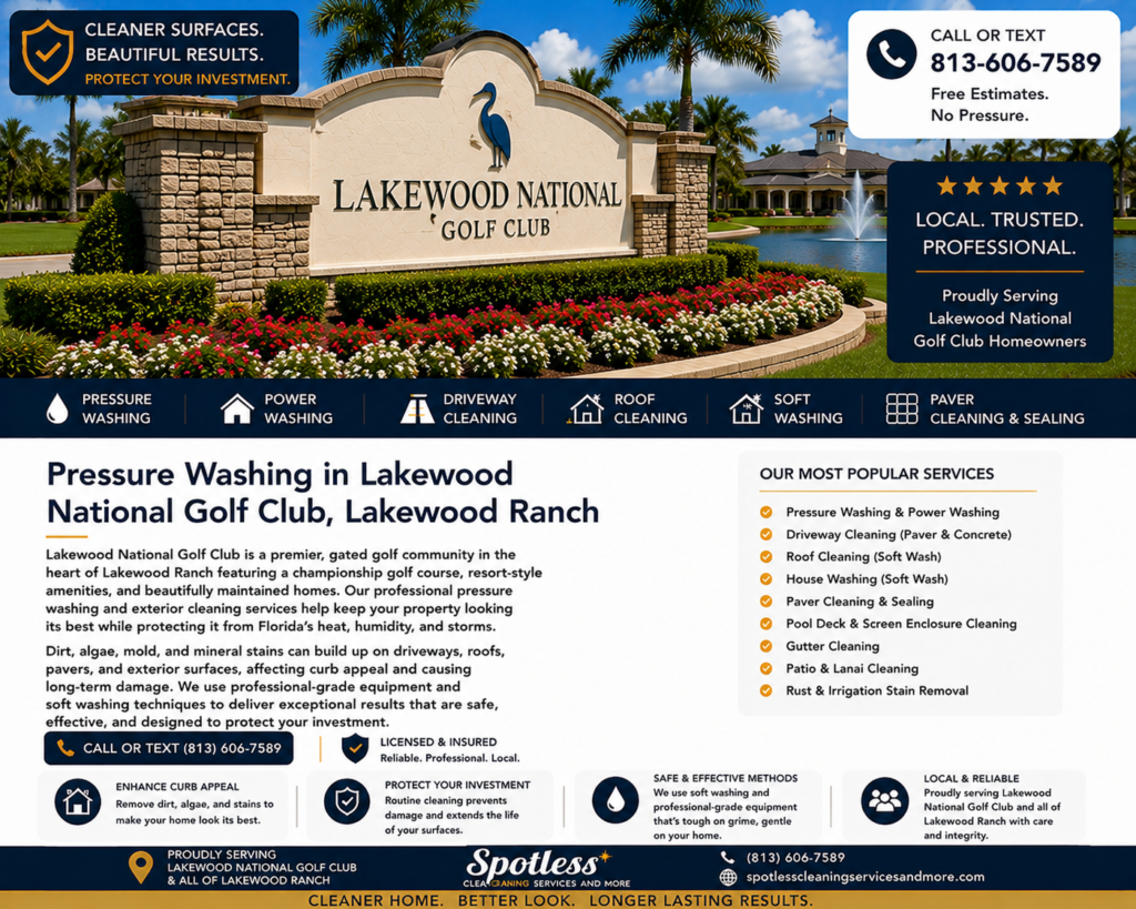 Pressure washing in Lakewood National Golf Club, Lakewood Ranch FL by Spotless Cleaning Services and More
