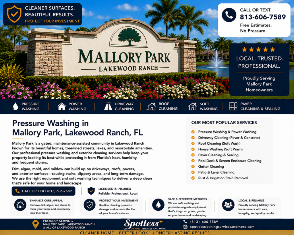 Pressure washing in Mallory Park, Lakewood Ranch FL by Spotless Cleaning Services and More