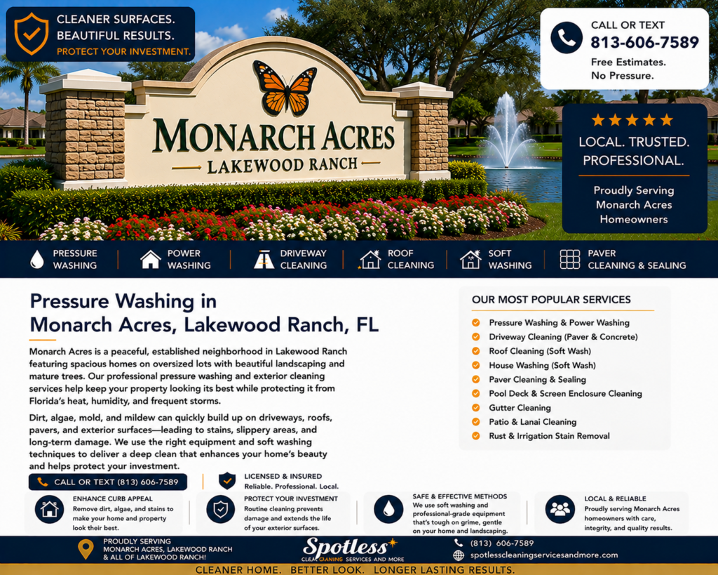 Pressure washing in Monarch Acres, Lakewood Ranch FL by Spotless Cleaning Services and More