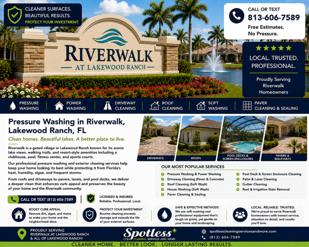 Pressure washing in Riverwalk, Lakewood Ranch FL by Spotless Cleaning Services and More