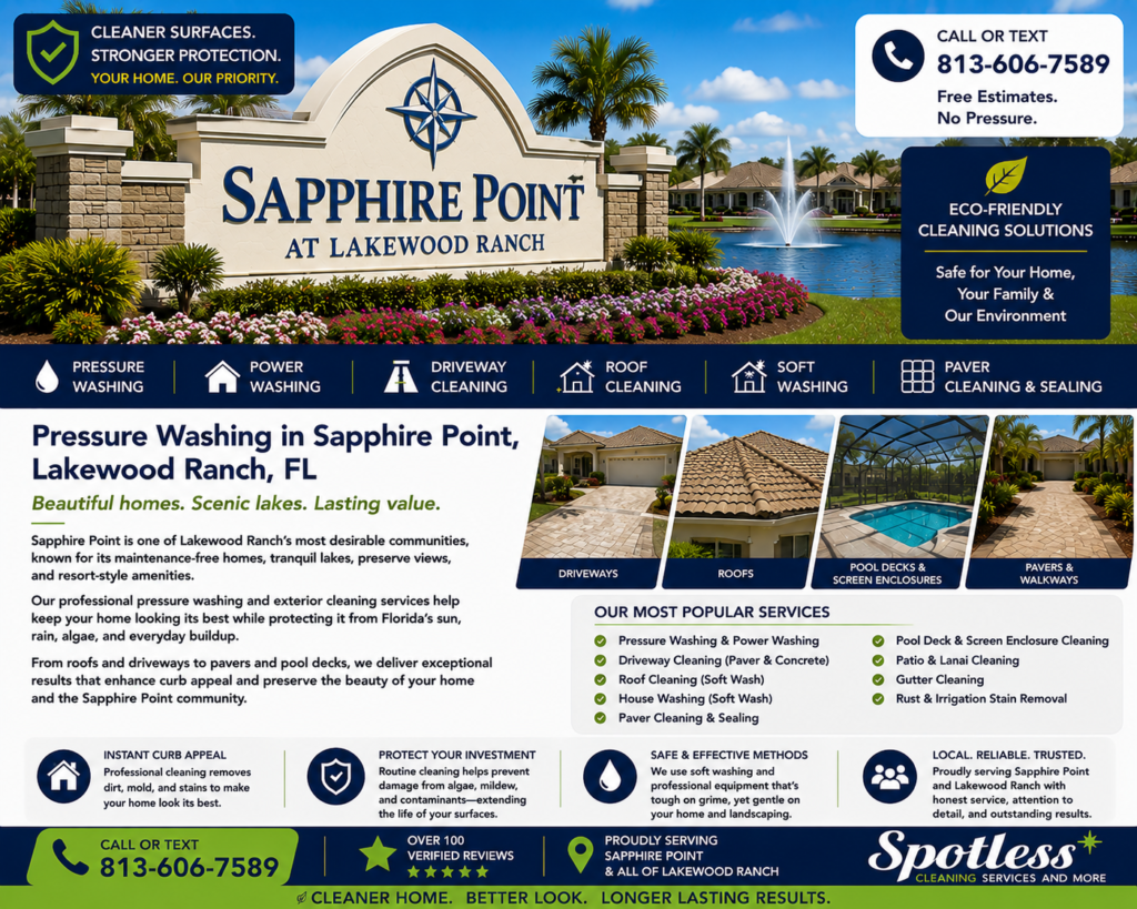 Pressure washing in Sapphire Point, Lakewood Ranch FL by Spotless Cleaning Services and More