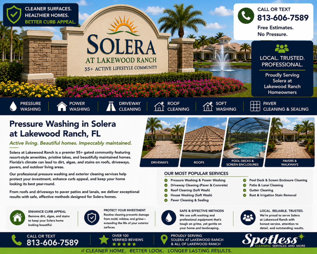 Pressure washing in Solera at Lakewood Ranch FL by Spotless Cleaning Services and More