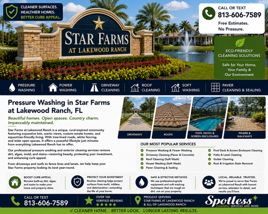 Pressure washing in Star Farms at Lakewood Ranch FL by Spotless Cleaning Services and More