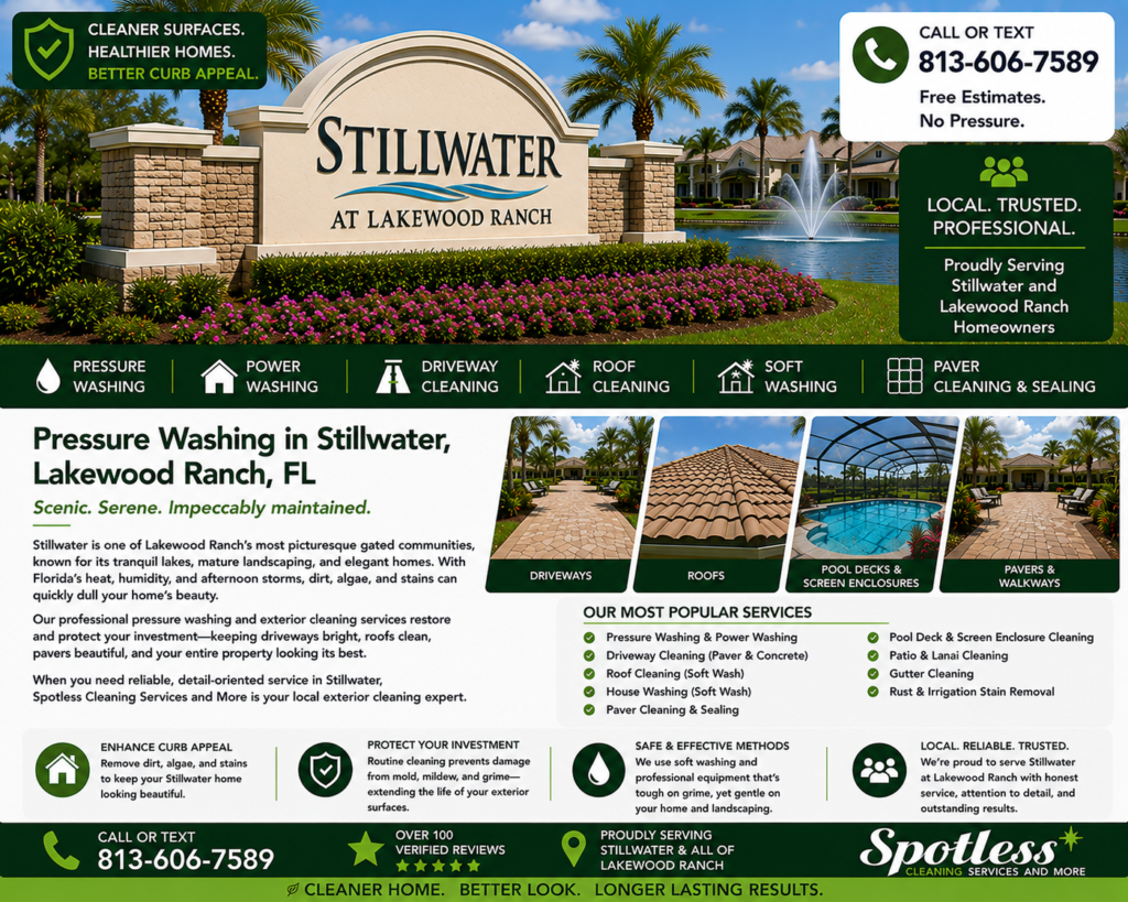 Pressure washing in Stillwater at Lakewood Ranch FL by Spotless Cleaning Services and More