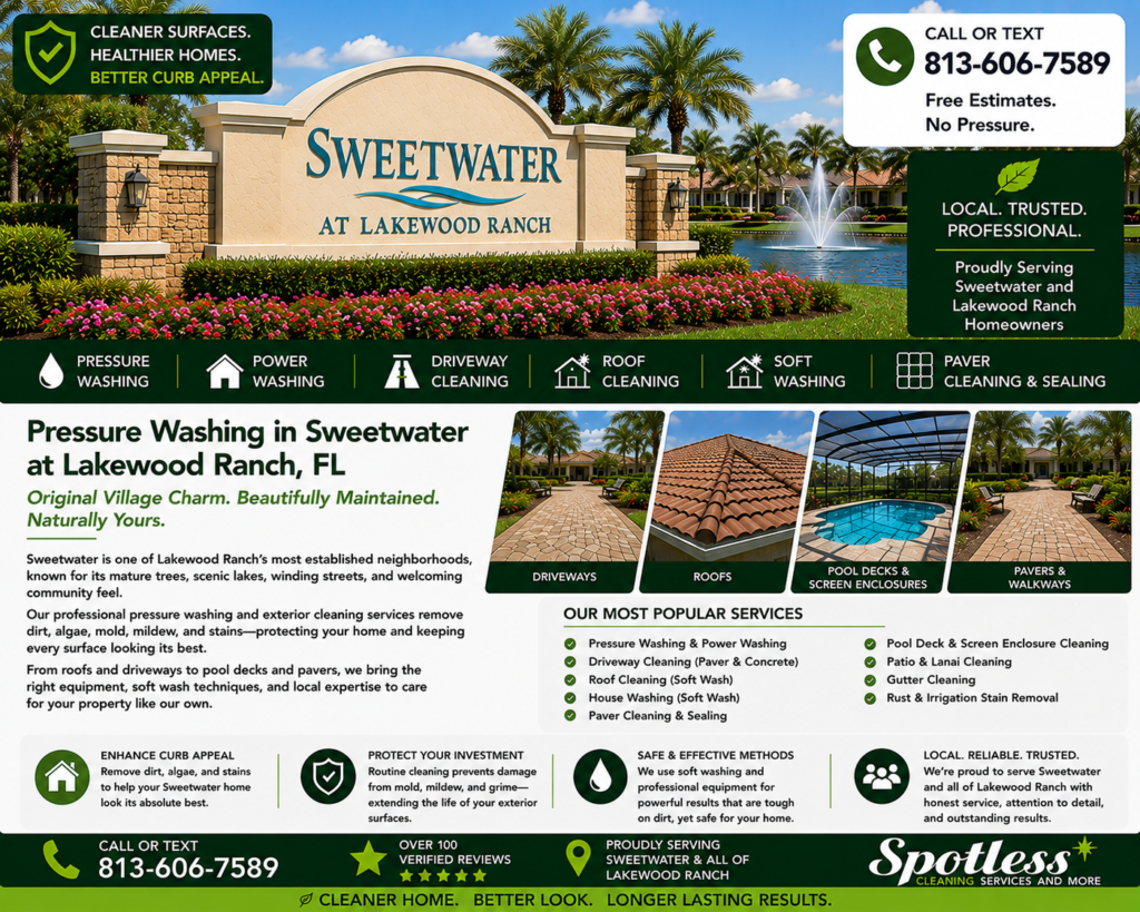 Pressure washing in Sweetwater at Lakewood Ranch FL by Spotless Cleaning Services and More