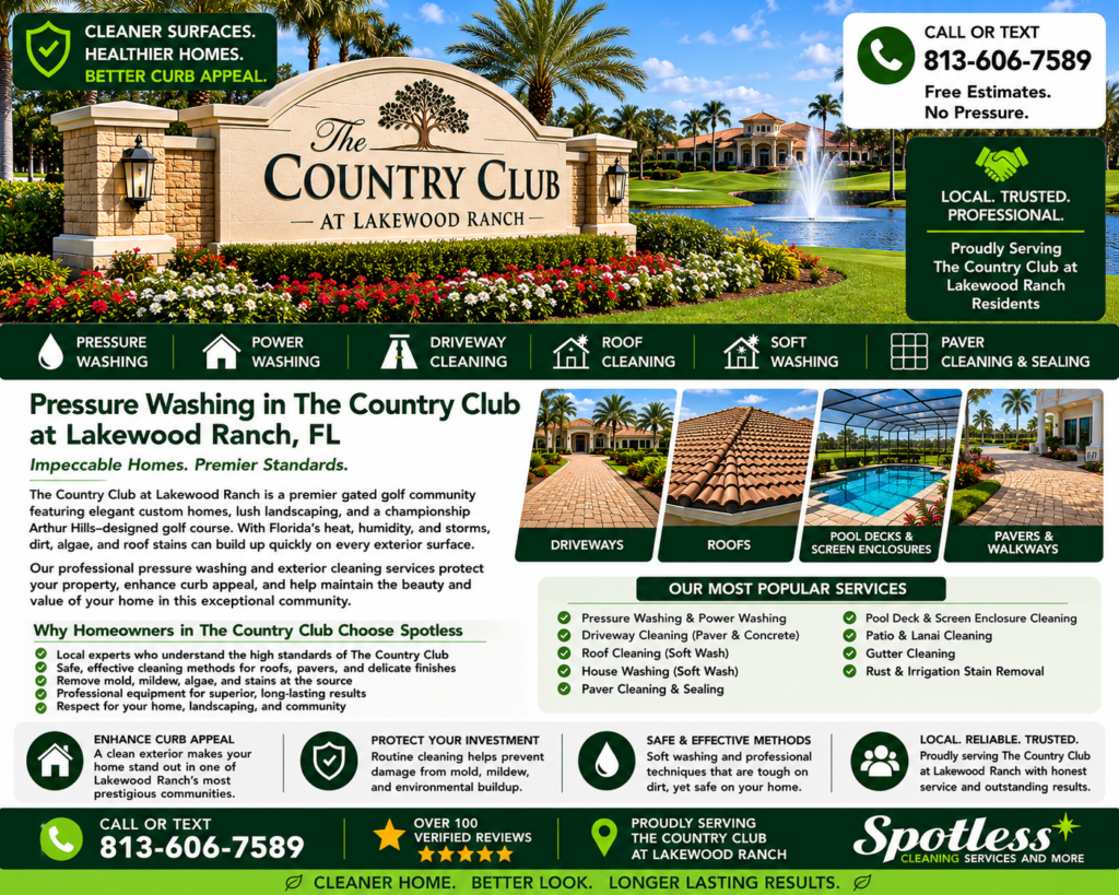 Pressure washing in The Country Club at Lakewood Ranch FL by Spotless Cleaning Services and More