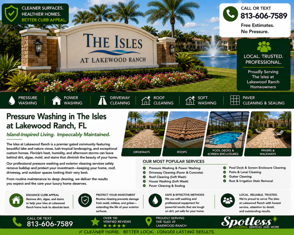 Pressure washing in The Isles at Lakewood Ranch FL by Spotless Cleaning Services and More